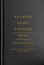 Cover: Framing Risky Choices - McGill-Queen's University Press