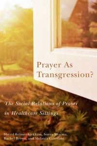 Enlarge image Cover: Prayer As Transgression? - McGill-Queen's University Press
