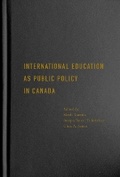 Cover: International Education as Public Policy in Canada - McGill-Queen's University Press