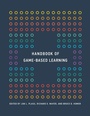 Cover: Handbook of Game-Based Learning - MIT Press