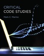 Cover: Critical Code Studies - MIT Press
