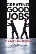 Cover: Creating Good Jobs - MIT Press