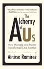 Cover: The Alchemy of Us - MIT Press