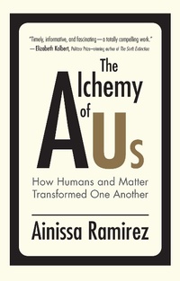 Enlarge image Cover: The Alchemy of Us - MIT Press