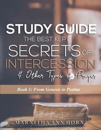 Enlarge image Cover: Study Guide The Best Kept Secrets Of Intercession & Other Types Of Prayers - 1954708