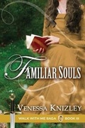 Cover: Familiar Souls - Selah Press LLC