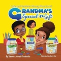 Cover: Grandma's Special Gift - Samuel C. Joseph-Fredericks