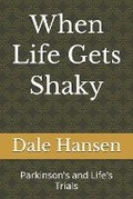 Cover: When Life Gets Shaky - Dale Hansen