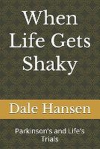 Enlarge image Cover: When Life Gets Shaky - Dale Hansen