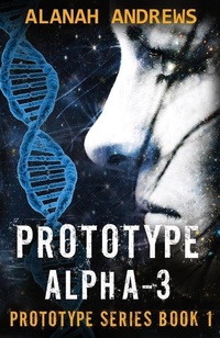 Enlarge image Cover: Prototype Alpha-3 - Deadset Press