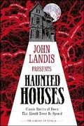 Cover: John Landis Presents The Library of Horror aEUR" Haunted Houses - Dorling Kindersley