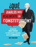 Cover: ?Que Diablos Dice Realmente La Constitucion? [Omg Wtf Does the Constitution Actually Say?] - Running Press,U.S.