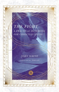 Enlarge image Cover: The Fight - Inter-Varsity Press,US