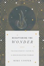 Cover: Recapturing the Wonder - IVP Books