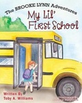 Cover: My Lil' First School - Toby a Williams