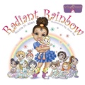 Cover: Radiant Rainbow - Allen Powers Publishing LLC