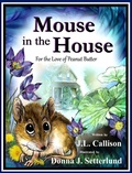 Cover: Mouse in the House - J.L. Callison