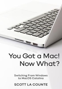 Abbildung von: You Got a Mac! Now What? - SL Editions