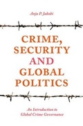 Cover: Crime, Security and Global Politics - Bloomsbury Academic