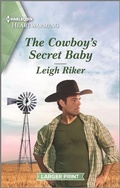 Cover: The Cowboy's Secret Baby - Harlequin