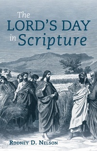 Abbildung von: The Lord's Day in Scripture - Wipf and Stock Publishers