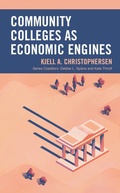 Cover: Community Colleges as Economic Engines - Rowman & Littlefield Publishers