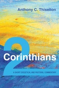Abbildung von: 2 Corinthians: A Short Exegetical and Pastoral Commentary - Wipf and Stock Publishers