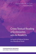 Cover: Cross-Textual Reading of Ecclesiastes with the Analects - Wipf and Stock Publishers