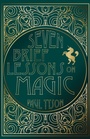Cover: Seven Brief Lessons on Magic - Wipf and Stock Publishers