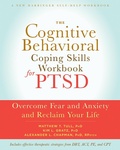 Cover: Cognitive Behavioral Coping Skills Workbook for PTSD - New Harbinger Publications