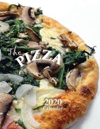 Abbildung von: The Pizza 2020 Calendar - Wall Publishing