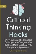 Cover: Critical Thinking Hacks 2 In 1 - M & M Limitless Online Inc.