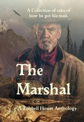 Cover: The Marshal - Zimbell House Publishing