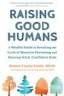 Cover: Raising Good Humans - New Harbinger Publications