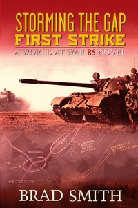 Enlarge image Cover: Storming the Gap First Strike - Lock 'n Load Publishing, LLC.