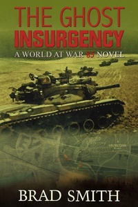 Enlarge image Cover: The Ghost Insurgency - Lock 'n Load Publishing, LLC.