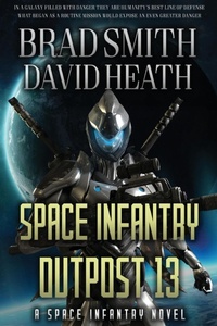 Enlarge image Cover: Space Infantry Outpost 13 - Lock 'n Load Publishing, LLC.