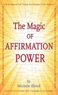 Cover: The Magic Of Affirmation Power - Michele's Musivation International