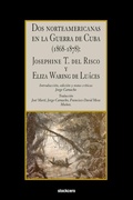 Cover: Dos norteamericanas en la Guerra de Cuba (1868-1878) - Stockcero