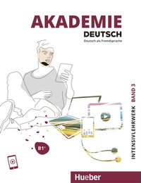 Abbildung von: Akademie Deutsch B1+ - Hueber Verlag