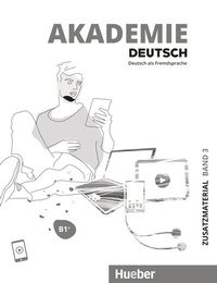 Abbildung von: Akademie Deutsch B1+ - Hueber Verlag