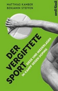 Abbildung von: Der vergiftete Sport - Orell Füssli