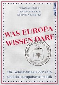 Abbildung von: Was Europa wissen darf - Orell Füssli