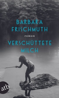 Abbildung von: Verschüttete Milch - Aufbau Taschenbuch
