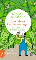 Cover: Der kleine Gartenversager - Aufbau Taschenbuch