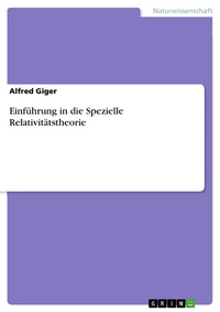 Abbildung von: Einführung in die Spezielle Relativitätstheorie - GRIN Verlag