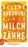 Cover: Milchz&auml;hne - Aufbau Taschenbuch