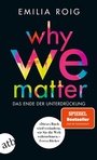 Cover: Why We Matter - Aufbau Taschenbuch