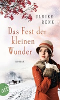 Cover: Das Fest der kleinen Wunder - Aufbau Taschenbuch