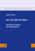 Cover: Das freie Spiel der Bilder - Evangelische Verlagsanstalt